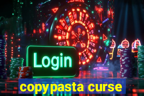 copypasta curse