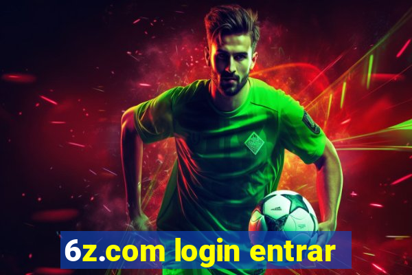 6z.com login entrar