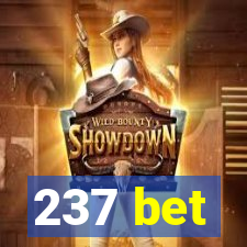 237 bet