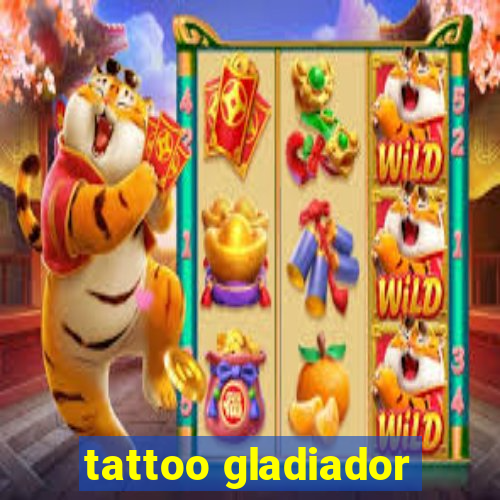 tattoo gladiador