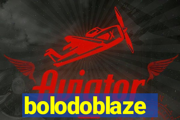 bolodoblaze