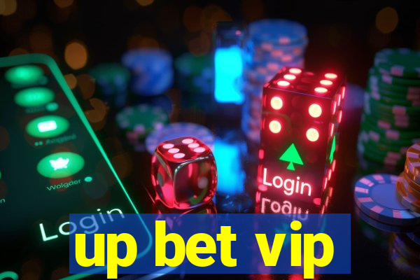 up bet vip