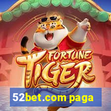 52bet.com paga