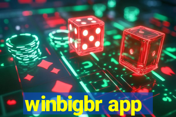 winbigbr app