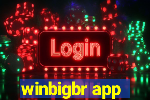 winbigbr app