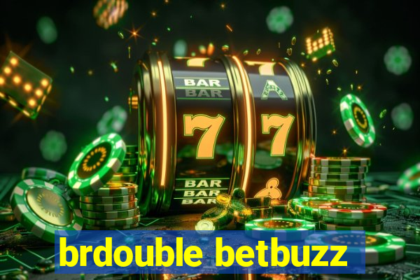 brdouble betbuzz