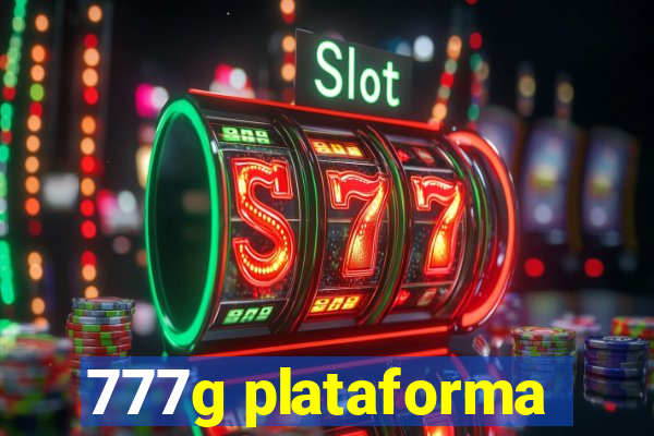 777g plataforma