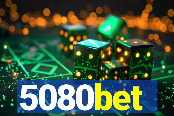 5080bet