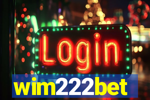 wim222bet