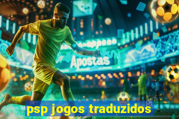 psp jogos traduzidos