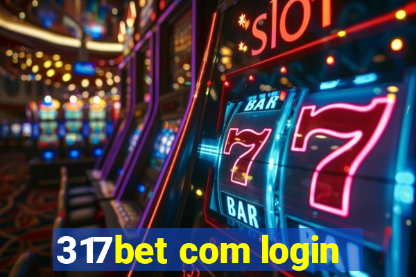 317bet com login