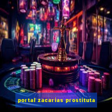 portal zacarias prostituta