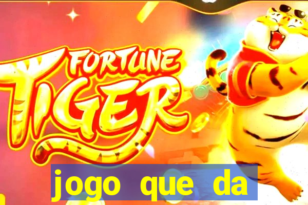 jogo que da dinheiro para se cadastrar