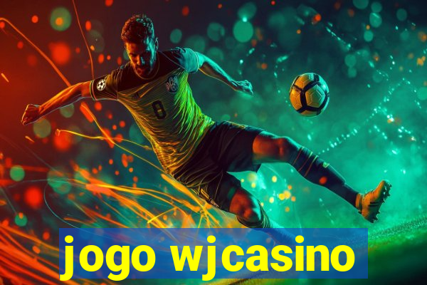 jogo wjcasino