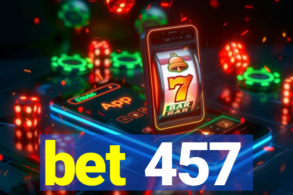 bet 457