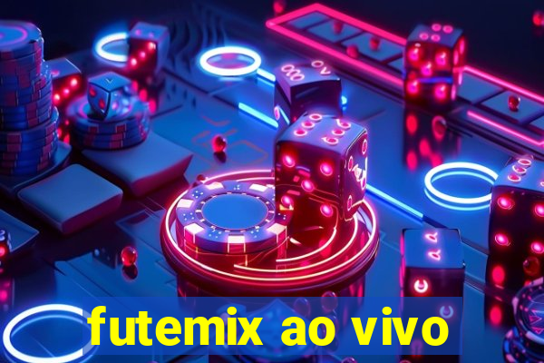 futemix ao vivo