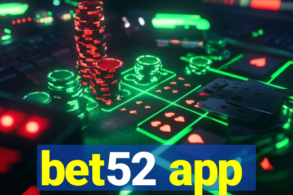 bet52 app