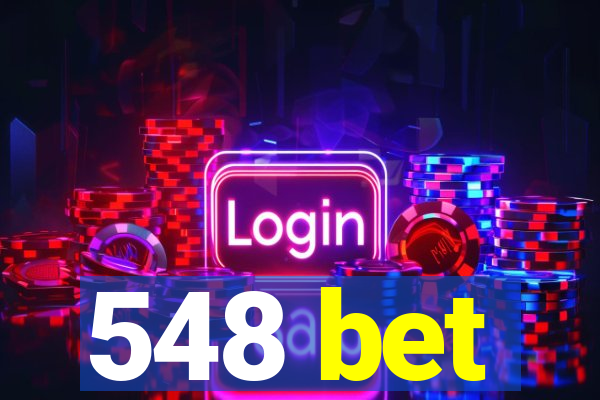 548 bet