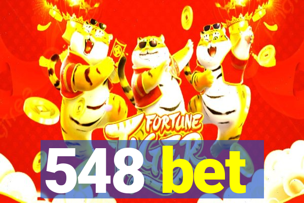 548 bet