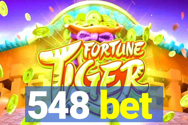 548 bet