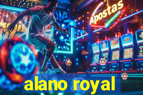 alano royal