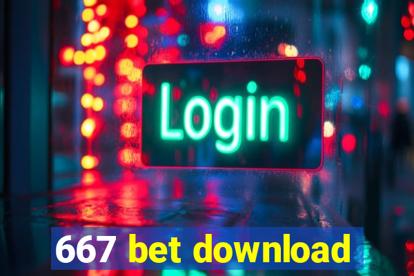 667 bet download