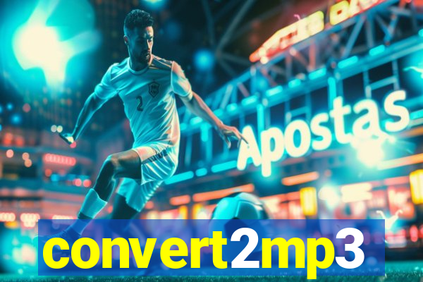 convert2mp3