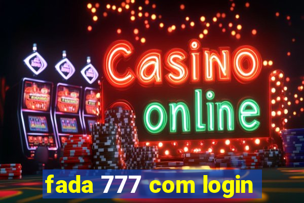 fada 777 com login