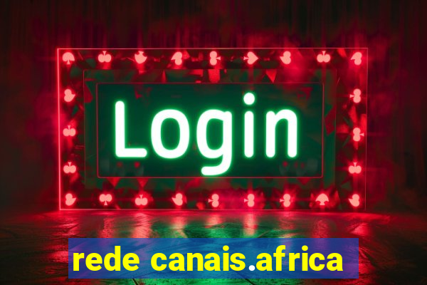 rede canais.africa