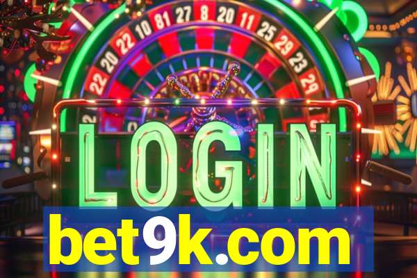 bet9k.com