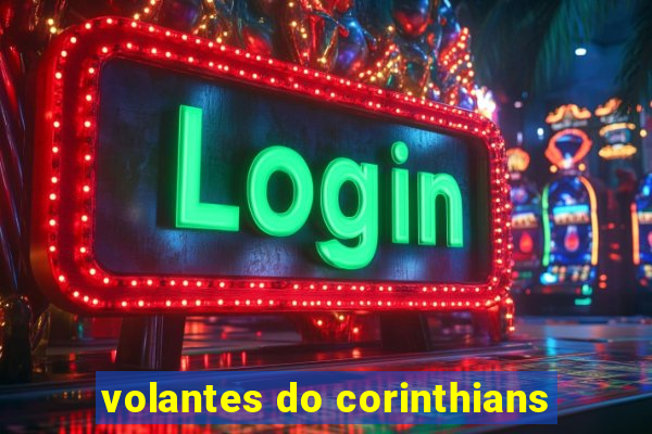 volantes do corinthians