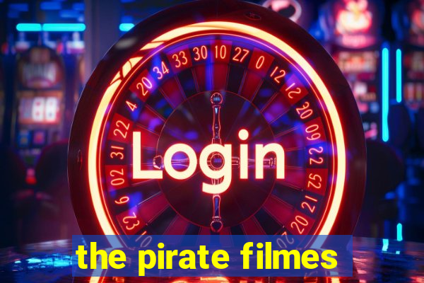 the pirate filmes