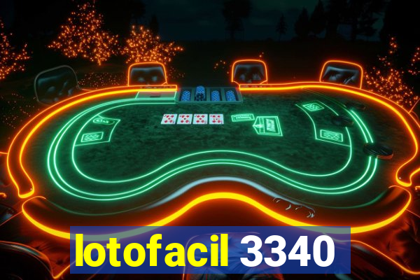 lotofacil 3340