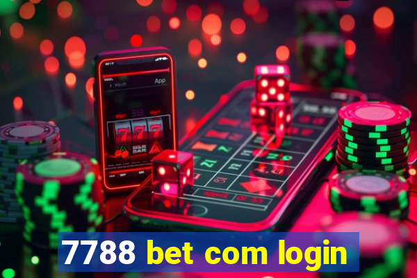 7788 bet com login