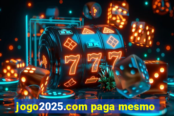 jogo2025.com paga mesmo