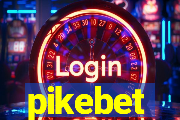 pikebet