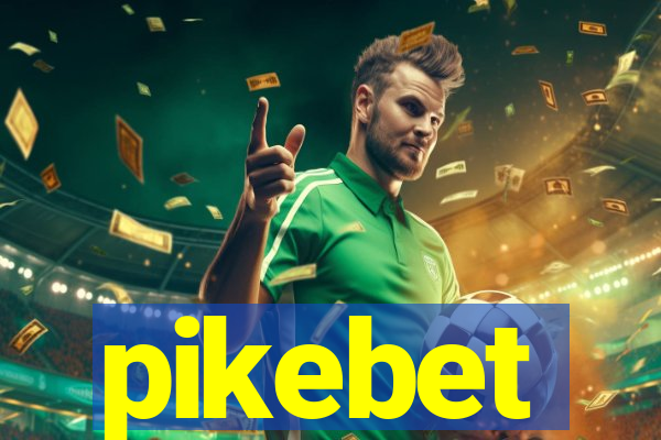 pikebet