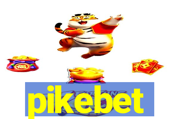 pikebet