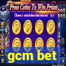 gcm bet