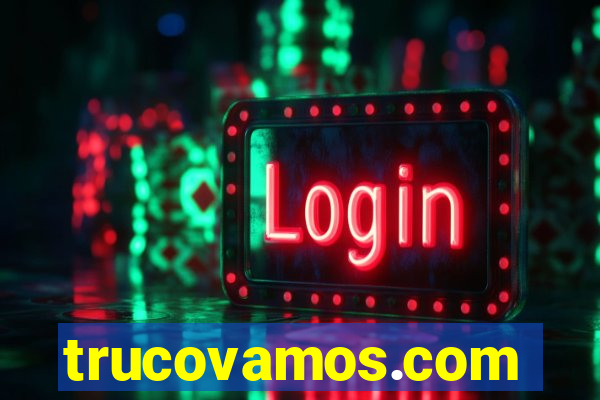 trucovamos.com