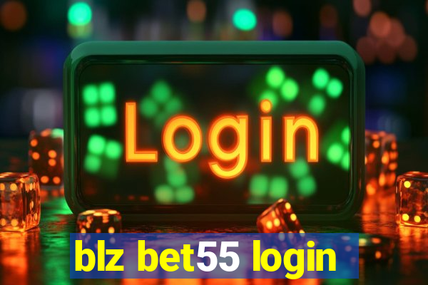 blz bet55 login