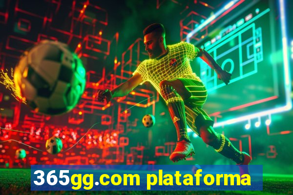 365gg.com plataforma