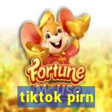 tiktok pirn