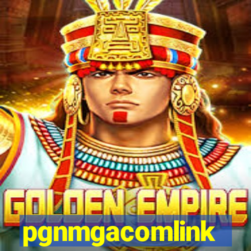 pgnmgacomlink