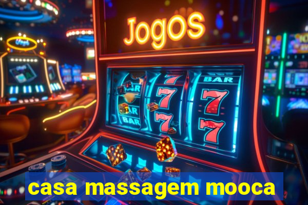 casa massagem mooca