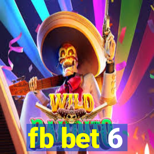 fb bet 6