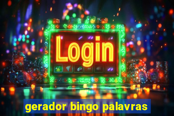 gerador bingo palavras