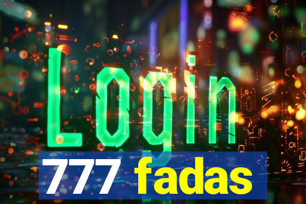 777 fadas