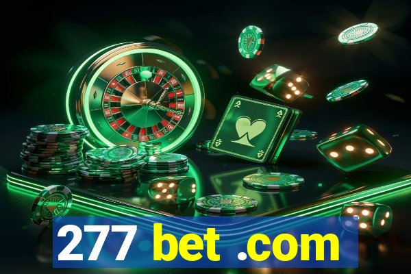 277 bet .com