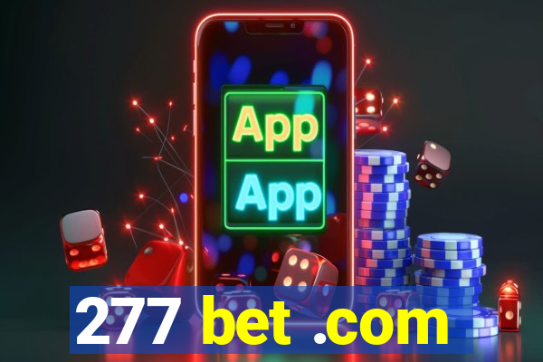 277 bet .com